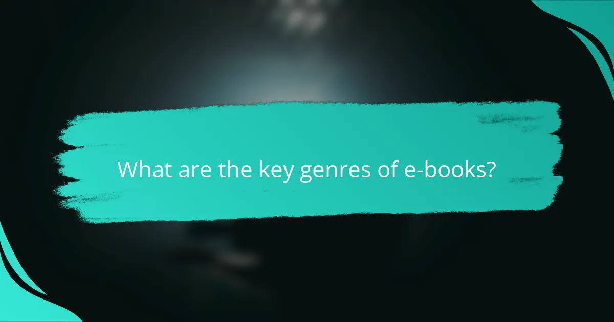 What are the key genres of e-books?